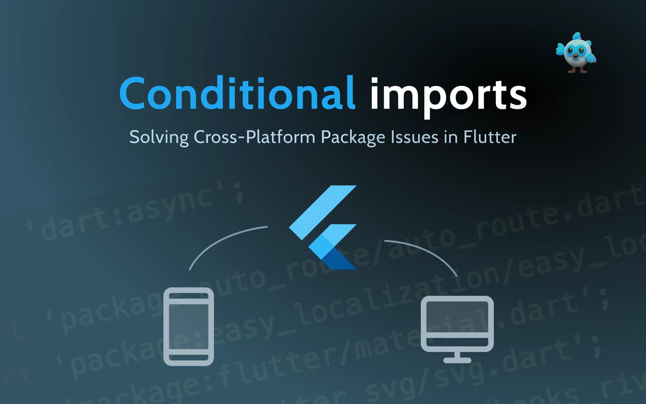 Solving Cross-Platform Package Issues in Flutter With Conditional Imports